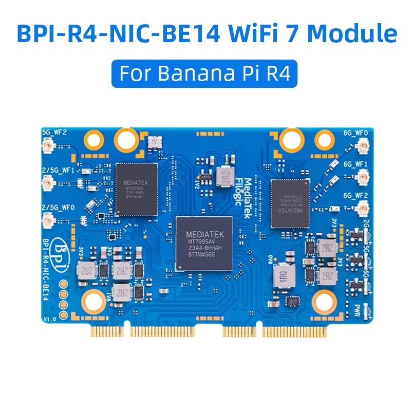 Bananapi Bpi R4 Wifi 7 - BPI-R4 BPI-R4-NIC-BE14 WiFi 7-Modul mit MediaTek